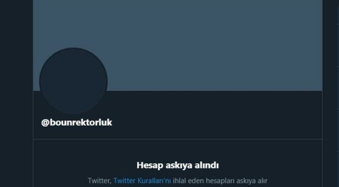 Twitter, Boğaziçi Üniversitesi Rektörlüğü’nün hesabını askıya aldı