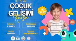 Nevşehir Belediyesi’nde “0-72 Ay Çocuk Gelişimi” Kursu Açılacak