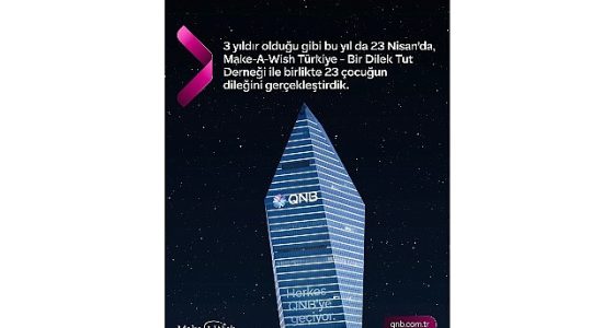QNB Türkiye’den Dünya Dilek Günü’nde Anlamlı Farkındalık: Kristal Kule Maviye Büründü