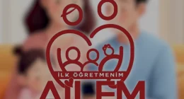 İlk Öğretmenim Ailem Uygulamasına 2 Milyon Aşkın Aileden Yoğun İlgi