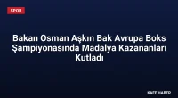 Bakan Osman Aşkın Bak Avrupa Boks Şampiyonasında Madalya Kazananları Kutladı